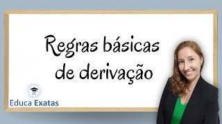 REGRAS BÁSICAS DE DERIVAÇÃO as regras fundamentais de forma clara e acessível📈📘  Educa Exatas [upl. by Chessa]