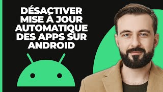 Comment désactiver la mise à jour automatique des applications sur Android [upl. by Auberbach]