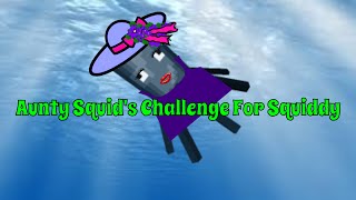 Aunty Squids Challange For iBallisticSquid [upl. by Carree]