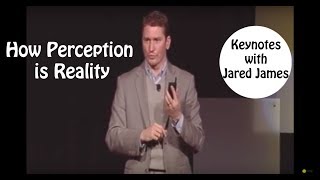 Jared James explains how Perception is Reality [upl. by Enirok]