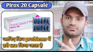 Pirox 20 capsule use dose benefits and Side effects full review in hindipiroxicam capsules 20mg [upl. by Pfeffer]