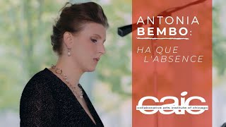 ANTONIA BEMBO Ha que labsence [upl. by Audwin]