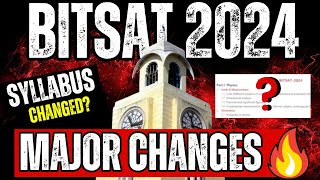 BITSAT 2024 Major Changes  BITSAT 2024 Syllabus Changed BITSAT Registration  BITS Pilani [upl. by Urson]