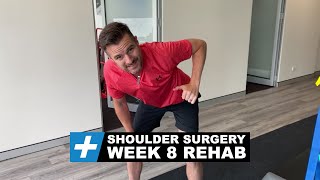 Shoulder Surgery  Week 8 Rehab Exercises  Tim Keeley  Physio REHAB [upl. by Wavell]