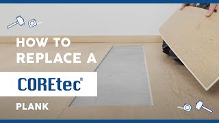 How to Replace a COREtec® plank Guide [upl. by Derwin]