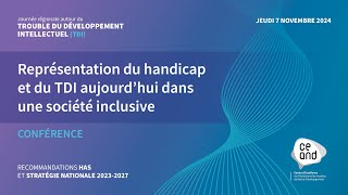 Conférence  Représentation du handicap et du TDI aujourdhui dans une société inclusive [upl. by Dnesnwot]