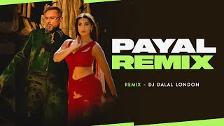 Payal  Yo Yo Honey Singh  Moombahton Remix  DJ Dalal London  Nora Fatehi  Paradox  Glory [upl. by Macleod354]