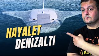 Manta Ray İnsansız Stealth Deniz Aracını Tanıyalım [upl. by Aliza]