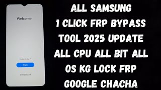 New All Samsung 1 Click Frp Bypass Tool 2025 Update All Cpu All BiT All OS  Google Chacha [upl. by Sibylle]