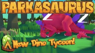 A New Dinosaur Tycoon Game 🌿🦕 PARKASAURUS • 1 [upl. by Acissehc]