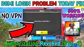 AUTHORIZATION REVOKED 611  BGMI LOGIN PROBLEM  BGMI FACEBOOK LOGIN PROBLEM  PUBG LOGIN PROBLEM [upl. by Terag]