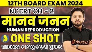 मानव जनन One Shot  12th Biology Human Reproduction  NCERT Chapter 2  12th Board Exam 2024 [upl. by Demaria28]