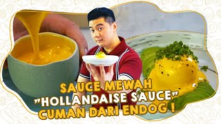 SAUCE MEWAH quotHOLLANDAISE SAUCEquot CUMAN DARI ENDOG [upl. by Nava519]