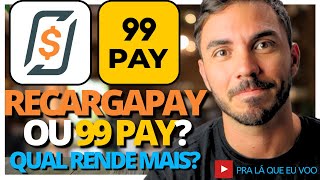 99 PAY OU RECARGAPAY  QUAL RENDE MAIS RECARGAPAY AGORA É MELHOR DEPOIS DAS MUDANÇAS [upl. by Jaella864]