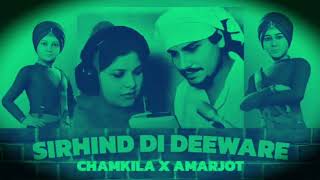 Mera ki Kasoor  Chamkila Amarjot New Punjabi Song  Sirhind  Remix Religious Songs [upl. by Tonye]