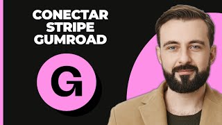 Cómo Conectar Stripe a Gumroad [upl. by Akenor]