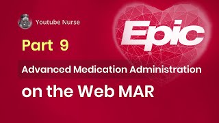 Epic System Hyperspace 9  Advanced Medication Administration on the Web MAR [upl. by Jocelyne]