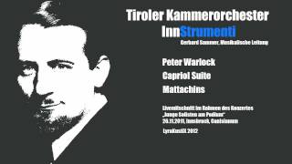 Peter Warlock  Mattachins  Tiroler Kammerorchester InnStrumenti [upl. by Yelehsa]