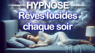 Cette HYPNOSE vous ferra faire des RÊVES LUCIDES TOUS LES JOURS [upl. by Huan]