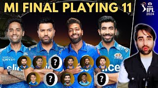 Mumbai Indians FINAL Playing 11 for IPL 2024  MI Playing 11 IPL 2024  Hardik  Rohit  SKY [upl. by Ahsar598]