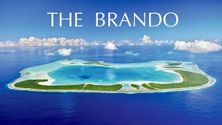 THE BRANDO  Phenomenal private island resort in French Polynesia full tour in 4K [upl. by Imik]