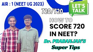 How Prabanjan scored 720 in NEET UG 2023  NEET Study Tips [upl. by Boylston]