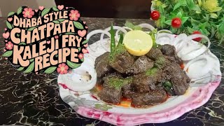 Eid Ul Adha Special  Chatpati Kaleji Dhaba Style Chatpata Tawa Kaleji Fry Recipe [upl. by Frazier]