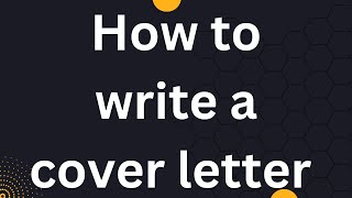 How to write a cover letter [upl. by Rubie]