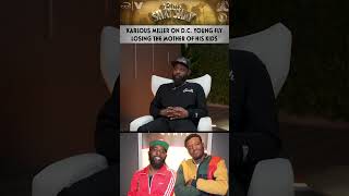 Karlous Miller On DC Young Fly Losing The Mother Of His Kids “That Caught Everybody Off Guard” [upl. by Arataj]