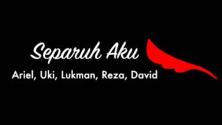 NOAH Separuh Aku [upl. by Lammond]