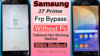 SAMSUNG J7 Prime Frp Bypass Without Pc  SAMSUNG Galaxy J7 Prime Frp Bypass New Method 2024 [upl. by Awad449]