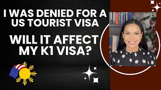 DENIED US TOURIST VISA What It Means for Your Fiancée K1 Visa [upl. by Nerrot]