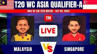 🔴 Live Malaysia vs Singapore 🔥 MAS vs SIN 12th Match 🔥 T20 WC Asia QualifierA 2024 🔥 SIN vs MAS 🔥 [upl. by Aikaz]