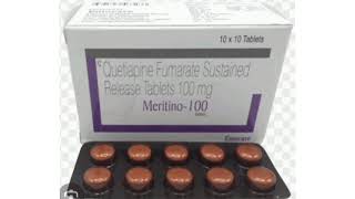 Meritino 100 Tablets Quetiapine Fumarate Sustained Release Tablets 100 mg [upl. by Farnham]