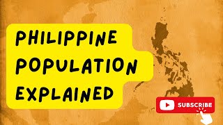 Philippine population explained [upl. by Leinahtan]