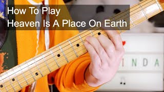 Heaven Is A Place On Earth Belinda Carlisle Guitar Lesson [upl. by Narad]