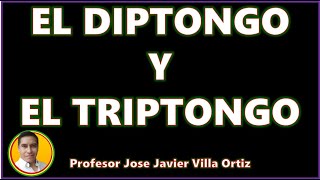 El diptongo y el triptongo [upl. by Samau]