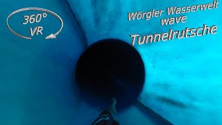 wave Wörgler Wasserwelt Tunnelrutsche 360° VR Onslide [upl. by Ellezig60]