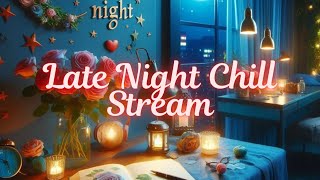 Thursday Thoughts amp Chill Stream [upl. by Nieberg]