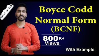 Lec26 Boyce Codd Normal Form BCNF DBMS Normalization with best examples [upl. by Jenda]