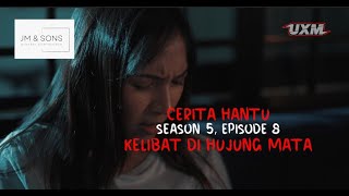 CERITA HANTU Season 5 Ep 8 KELIBAT DI HUJUNG MATA [upl. by Aivatnuahs]