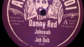 Danny Red  Jahovah  Jah Dub Dokrasta Sélection [upl. by Dodson881]