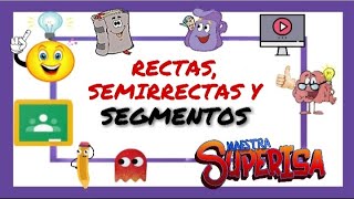 Las RECTAS SEMIRRECTAS Y LOS SEGMENTOS explicado de manera sencilla [upl. by Ilarin]