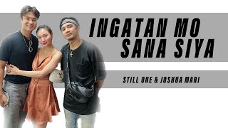 Ingatan Mo Sana Siya  Still One  Joshua Mari Team Josa Sad Story Song [upl. by Lauhsoj]