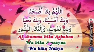 English Translation  Allahumma bika Asbahna wa bika Amsayna wa bika Nahya wa bika Namutu [upl. by Dasi]