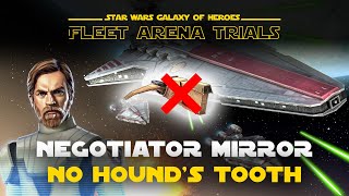 Negotiator Mirror without Hounds Tooth  SWGOH Fleet Arena [upl. by Adirehs704]