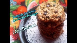 Receta de Galletas de Avena SIN HARINA DE TRIGO DELICIOSAS  POCOS INGREDIENTES [upl. by Hunley]