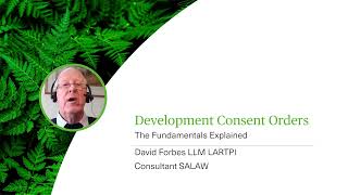 Development Consent Orders  The Fundamentals Explained  Webinar [upl. by Hsoj]