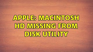 Apple macintosh HD missing from Disk utility [upl. by Nylatsyrk]