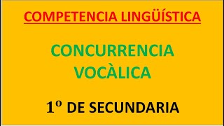 1RO DE SECUNDARIA CLASES DE CONCURRENCIA VOCÀLICA SEMANA II [upl. by Aerdnu]